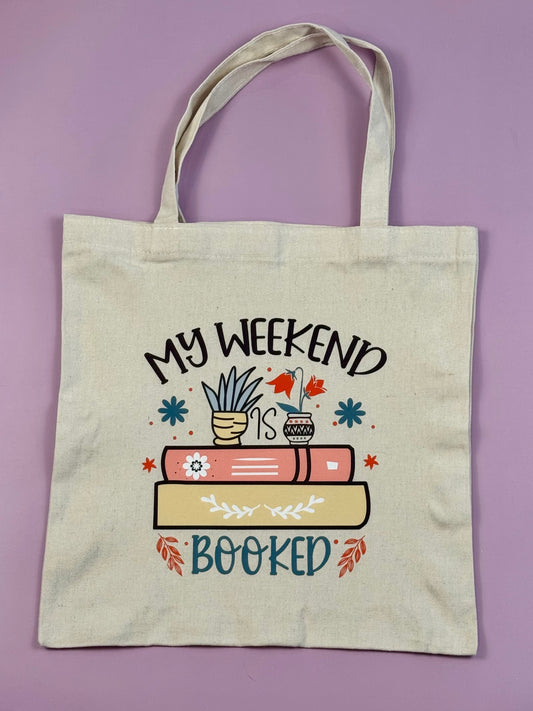 “My Weekend is Booked” Library Bag